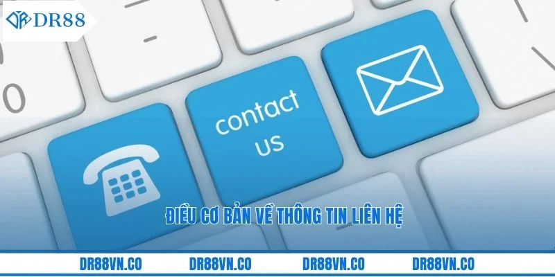 Điều cơ bản về thông tin liên hệ
