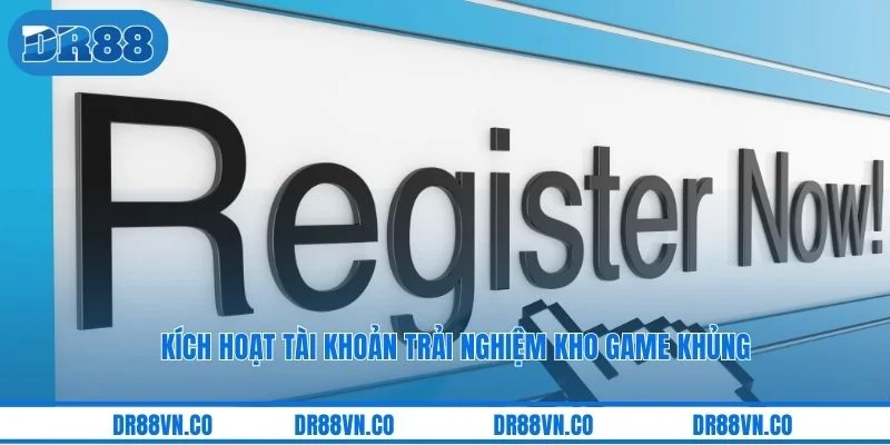 Kích hoạt tài khoản trải nghiệm kho game khủng