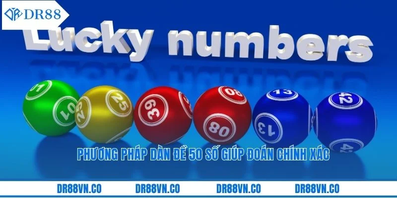 Phương pháp dàn đề 50 số giúp đoán chính xác