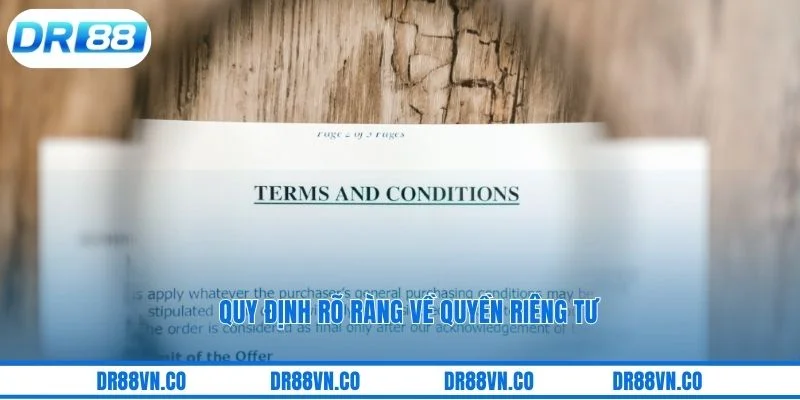 Quy định rõ ràng về quyền riêng tư