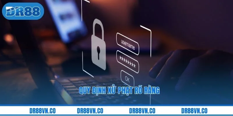 Quy định xử phạt rõ ràng