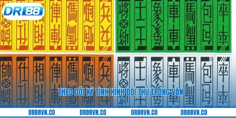 Theo dõi kỹ tình hình đối thủ trong ván Theo dõi kỹ tình hình đối thủ trong ván