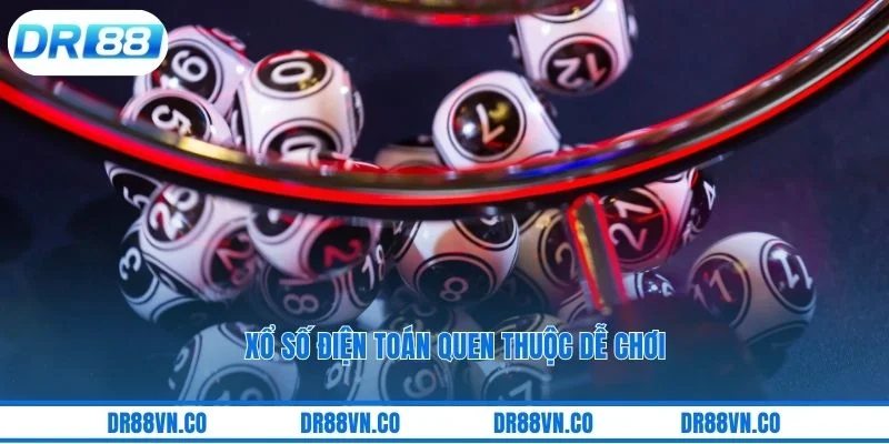 Xổ số điện toán quen thuộc dễ chơi